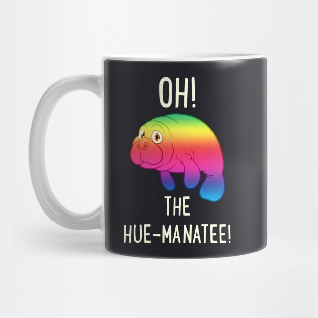 Oh! The Hue-Manatee! by Liberty Art